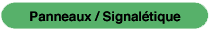 Panneaux et signal�tique