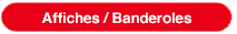 Affiches et banderoles